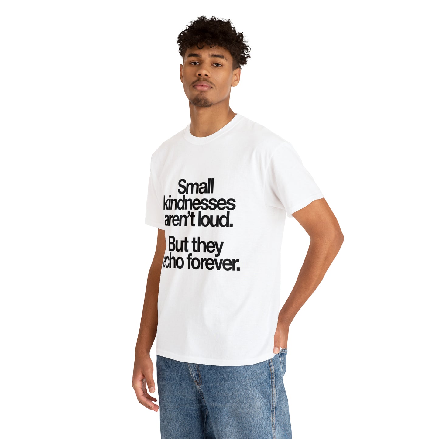 Small Kindness Tee